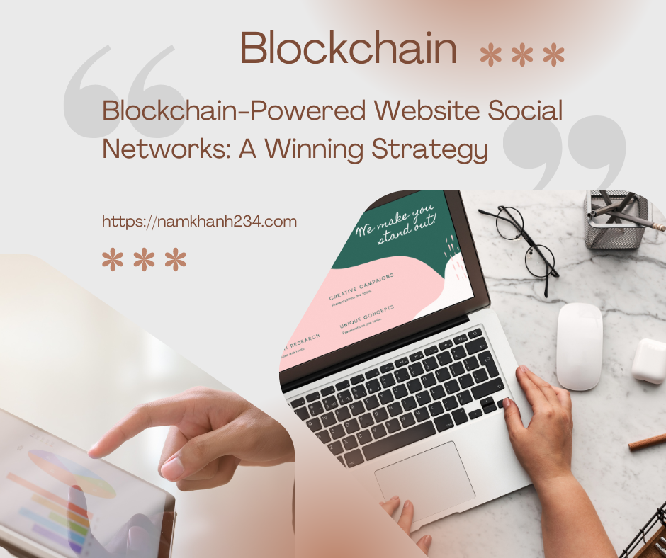 Blockchain-Powered Website Social Networks: A Winning Strategy